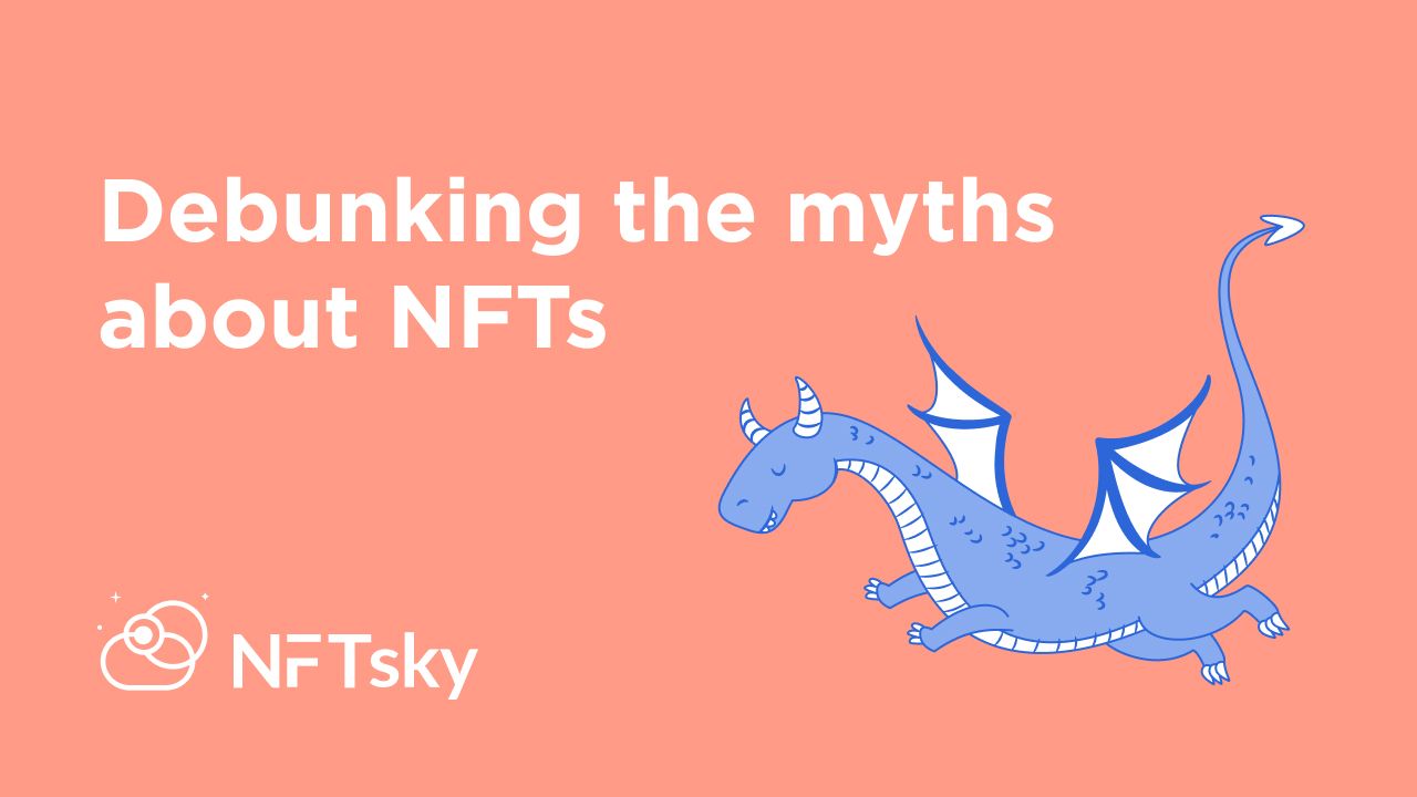 Debunking the myths about NFTson NFTsky
