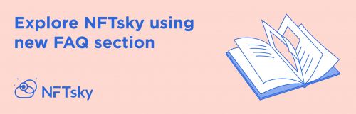 Explore NFTsky using new FAQ sectionon NFTsky