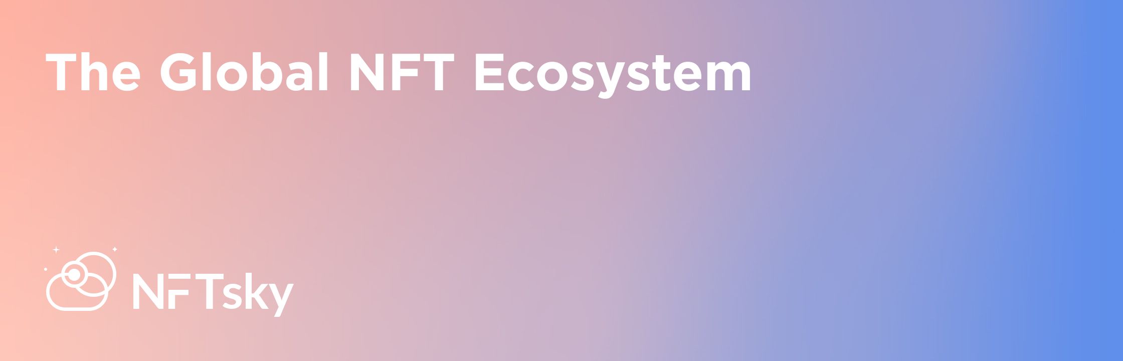 The Global NFT Ecosystemon NFTsky